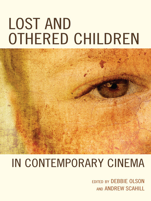 Title details for Lost and Othered Children in Contemporary Cinema by Sage Leslie-McCarthy - Available